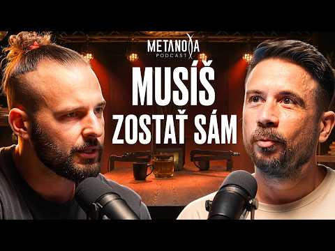Zostaň sám. Vtedy sa to celé začne | Ivan Kubán (ex Billy Hollywood) | Metanoya Podcast